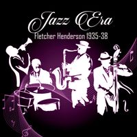 Fletcher Henderson - Jazz Era, Fletcher Henderson 1935-38