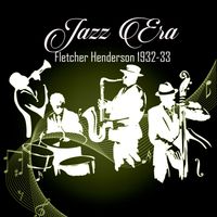 Fletcher Henderson - Jazz Era, Fletcher Henderson 1932-33
