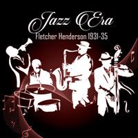 Fletcher Henderson - Jazz Era, Fletcher Henderson 1931-35