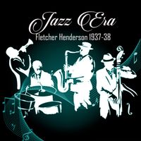 Fletcher Henderson - Jazz Era, Fletcher Henderson 1937-38