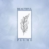 Plume - Beautiful