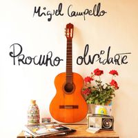 Miguel Campello - Procuro Olvidarte