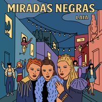 laia - Miradas Negras
