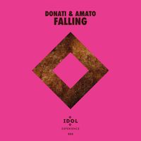 Donati & Amato - Falling (D&A IDOL Club ReVibe)