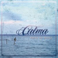 Calma - Polvo al Polvo