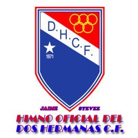 JAIME STEVEZ - Himno Oficial del Dos Hermanas C.F.