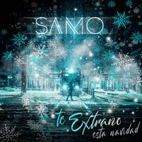 Samo - Te Extraño Esta Navidad