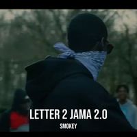 smokey - Letter 2 Jama 2.0 (Explicit)