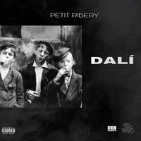 Petit Ribery - Dalí (Explicit)
