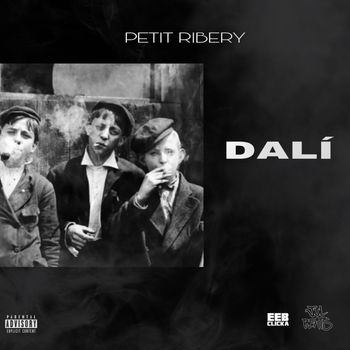 Petit Ribery - Dalí (Explicit)