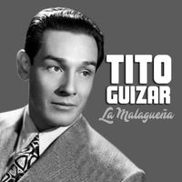 Tito Guízar - La Malagueña