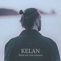 Kelan - Está en Tus Manos