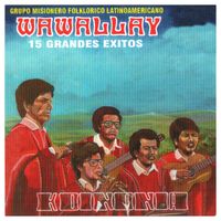 Koinonia - Wawallay - 15 Grandes Éxitos