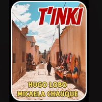 Hugo Lobo - T'inki