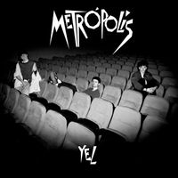 Yel - Metrópolis