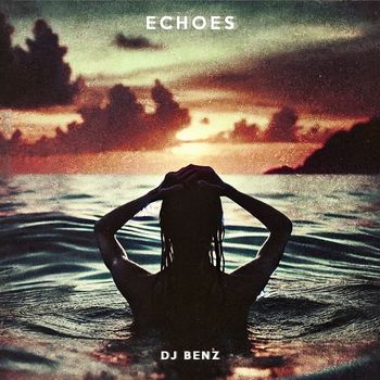 Dj Benz - Echoes