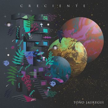 Toño Jauregui - Creciente