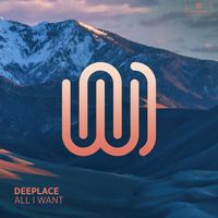 Deeplace - All I Want