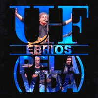 UHF - Ébrios (Pela Vida) (Ao Vivo)