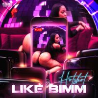 Hotshot - Like BIMM (Explicit)