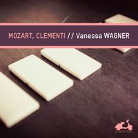 Vanessa Wagner - Mozart - Clementi