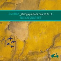 Talich Quartet - Dvorak: String Quartets No. 10 & 11