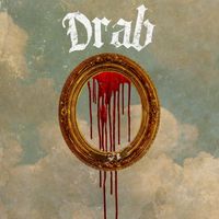 Drab - Drab (Explicit)