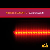 Aldo Ciccolini - Mozart, Clementi