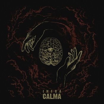 INFRA - Calma