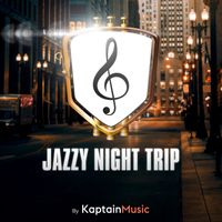 Kaptain - Jazzy Night Trip