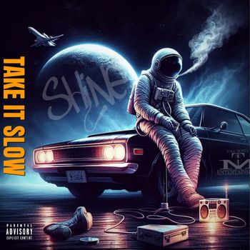 SHINE - Take It Slow (Explicit)