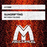 Sundrifting - Between You and I