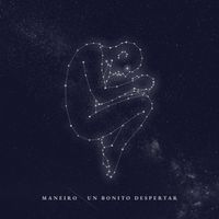 Maneiro - Un Bonito Despertar