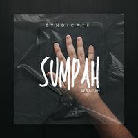 Syndicate - Sumpah Serapah
