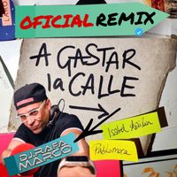 Rafa Marco - A Gastar la Calle (Rafa Marco - Oficial Remix)