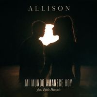 Allison - Mi Mundo Amanece Hoy