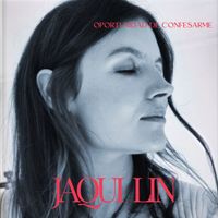 Jaqui Lin - Oportunidad de Confesarme