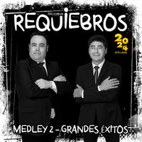 REQUIEBROS - Medley 2 Grandes éxitos / Locura de amor / Cantame por sevillanas / Aprende a bailar / Que tiene mi Andalucía