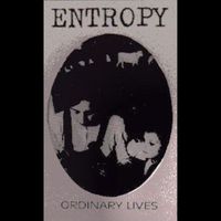 Entropy - Ordinary Lives (Explicit)