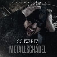 Schwartz - Metallschädel (Explicit)