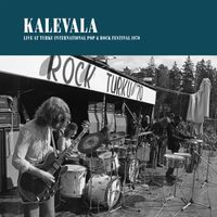 Kalevala - Live At Turku International Pop & Rock Festival 1970