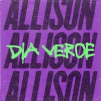 Allison - Día verde (Explicit)