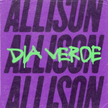 Allison - Día verde (Explicit)