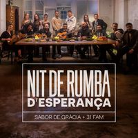 Sabor De Gracia - Nit de Rumba d'Esperança