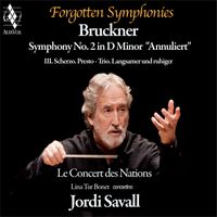 Jordi Savall - Symphony No. 2 in D Minor, WAB 100 "Annuliert": III. Scherzo. Presto - Trio. Langsamer und ruhiger
