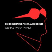 Joaquín Rodrigo - Rodrigo Interpreta a Rodrigo (Obras para piano Edición XXV Aniversario)