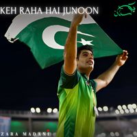 Zara Madani - Keh Raha Hai Junoon (feat. Khalid Khan & Akbar Qureshi)