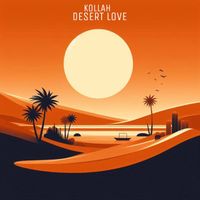 Kollah - Desert Love