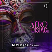 Rey Vercosa - Afrodisiac Vol. 2 (Compilation)