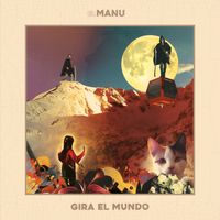 El Manu - Gira el Mundo